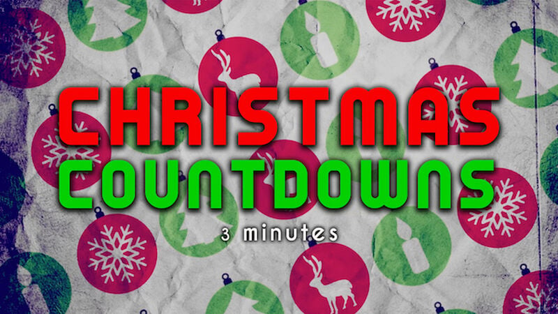 Christmas Countdowns - 3 minutes